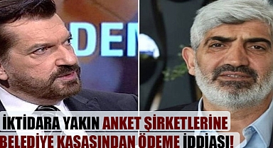 İktidara yakın anket şirketlerine belediye kasasından ödeme iddiası!