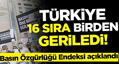 Türkiye, Basın Özgürlüğü Endeksi'nde 16 sıra gerileyerek 180 ülke arasından 165. oldu