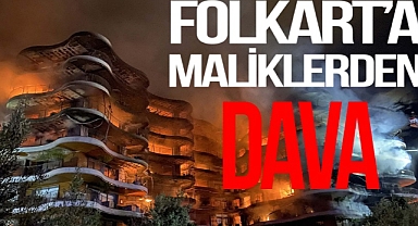 Folkart Sitesi’ni yeniden yapacağını söyleyen müteahhit firmaya dava