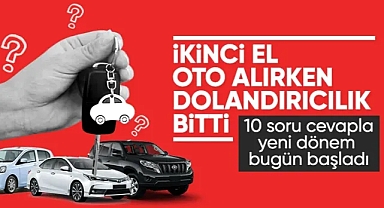 İkinci el otomobil satışında yeni dönem başladı: İşte 10 soruda yeni sistem